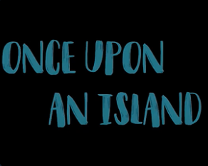Once Upon an Island
